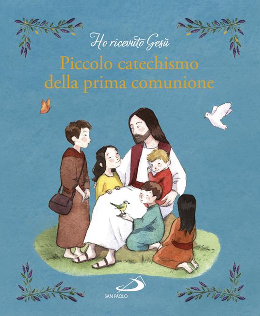 Piccolo catechismo della prima comunione - Guillaume de Menthière - copertina