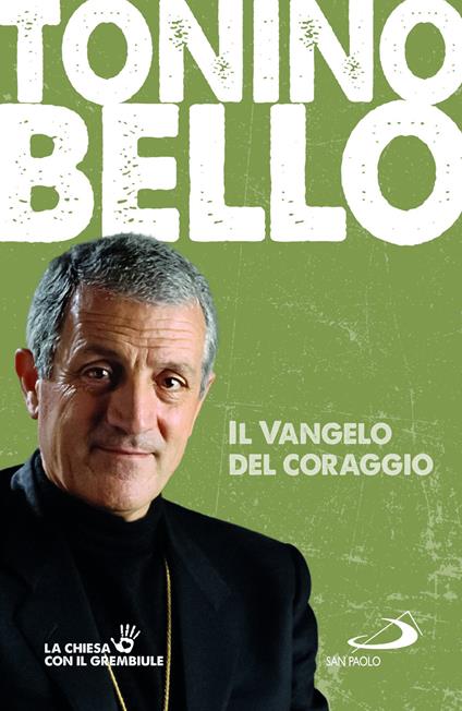 Il Vangelo del coraggio - Antonio Bello - copertina