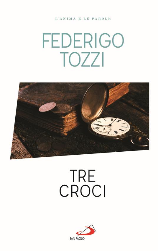 Tre croci - Federigo Tozzi - copertina