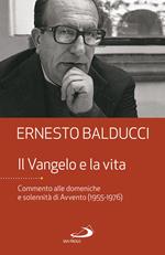 Il Vangelo e la vita. Commento alle domeniche e solennità di Avvento (1955-1976)