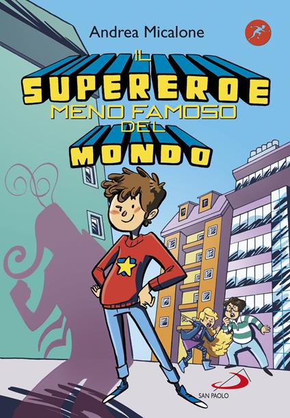 Il supereroe meno famoso del mondo - Andrea Micalone - copertina