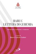 Baruc e Lettera di Geremia. Introduzione, traduzione e commento