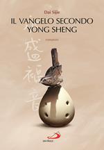 Il Vangelo secondo Yong Sheng