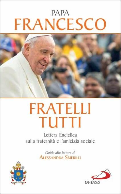 Fratelli tutti. Enciclica sulla fraternità e l'amicizia sociale - Francesco (Jorge Mario Bergoglio) - copertina