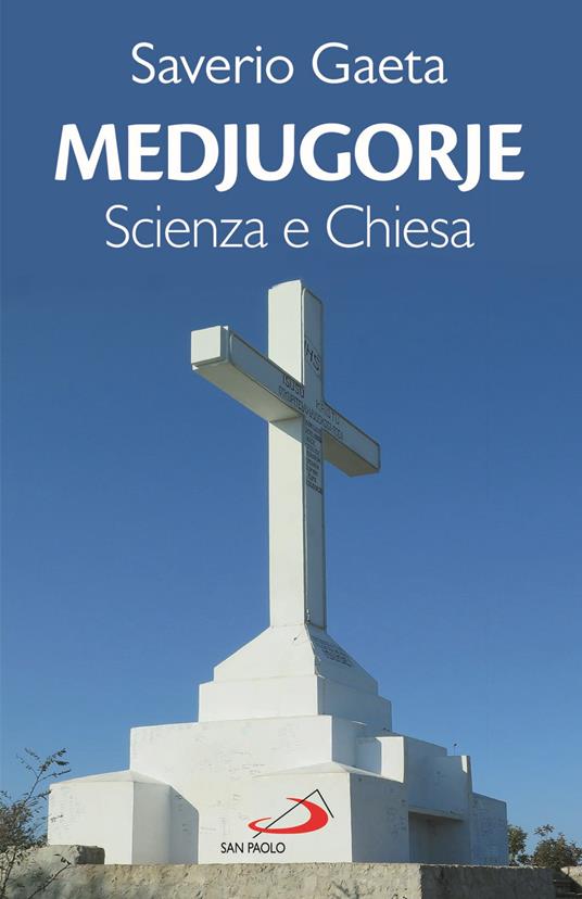 Medjugorje. Scienza e Chiesa - Saverio Gaeta - copertina