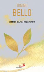 Lettera a Gesù nel deserto