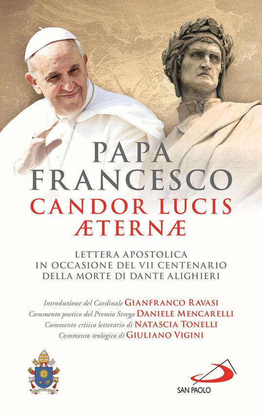 Candor Lucis aeternae. Lettera apostolica in occasione del VII centenario della morte di Dante Alighieri - Francesco (Jorge Mario Bergoglio) - copertina