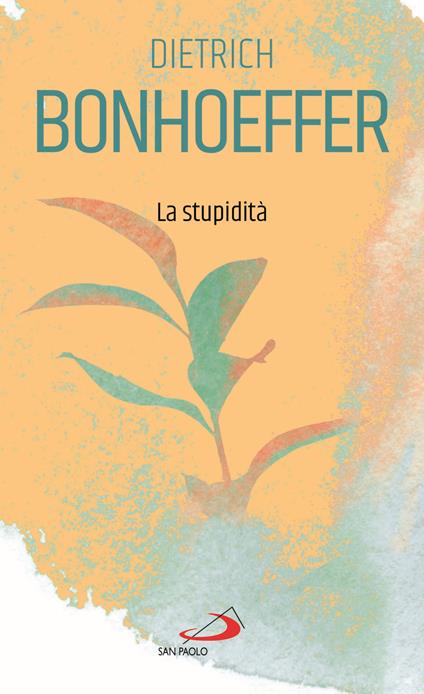 La stupidità - Dietrich Bonhoeffer - copertina