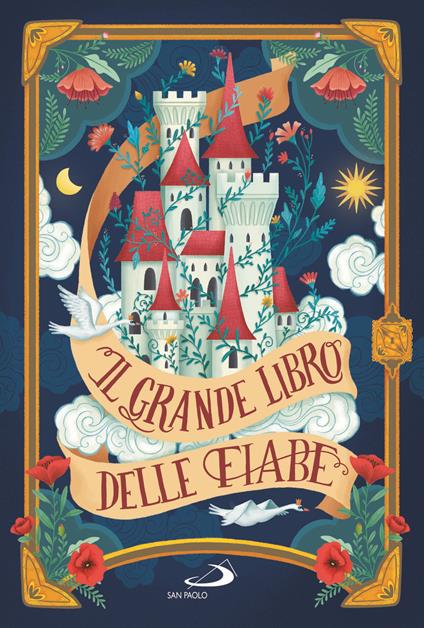 Il grande libro delle fiabe. Ediz. a colori - copertina