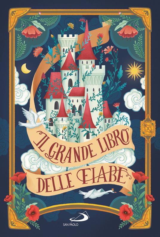 Il grande libro delle fiabe. Ediz. a colori - copertina
