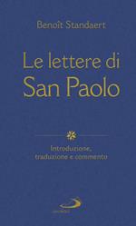 Le lettere di San Paolo. Introduzione, traduzione e commento