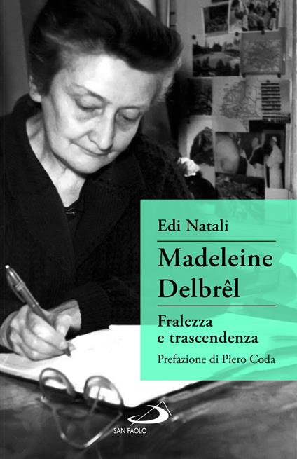 Madeleine Delbrêl. Fralezza e trascendenza - Edi Natali - copertina