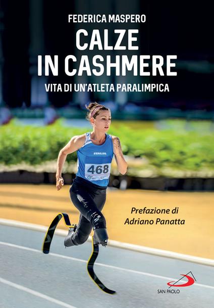 Calze in cashmere. Vita di un'atleta paralimpica - Federica Maspero - ebook