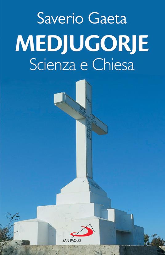 Medjugorje. Scienza e Chiesa - Saverio Gaeta - ebook