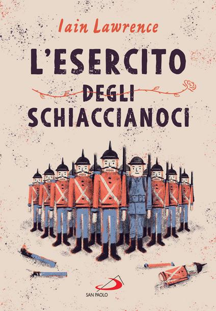L' esercito degli schiaccianoci - Iain Lawrence - ebook