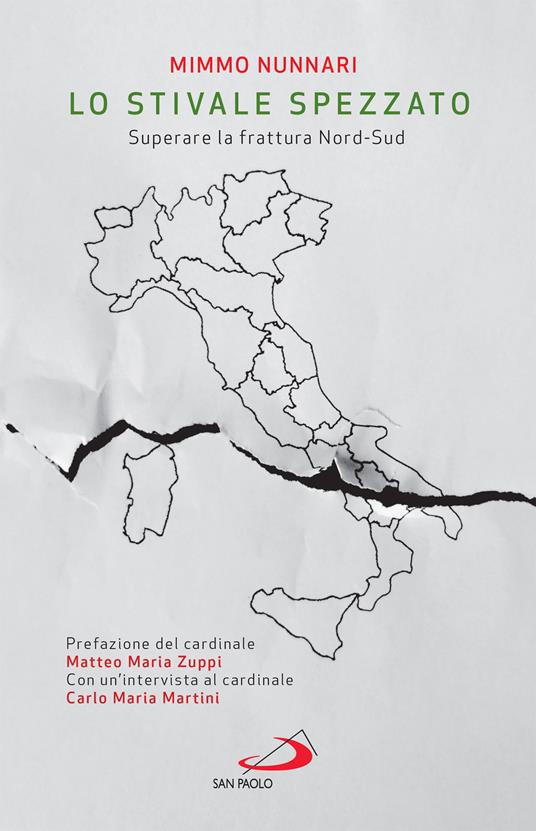 Lo stivale spezzato. Superare la frattura Nord-Sud - Mimmo Nunnari - ebook