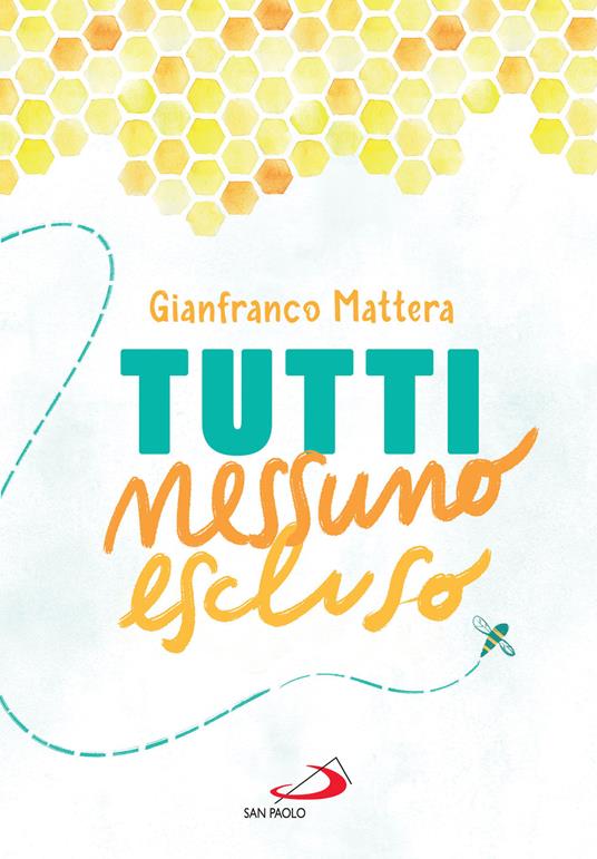 Tutti nessuno escluso - Gianfranco Mattera - ebook
