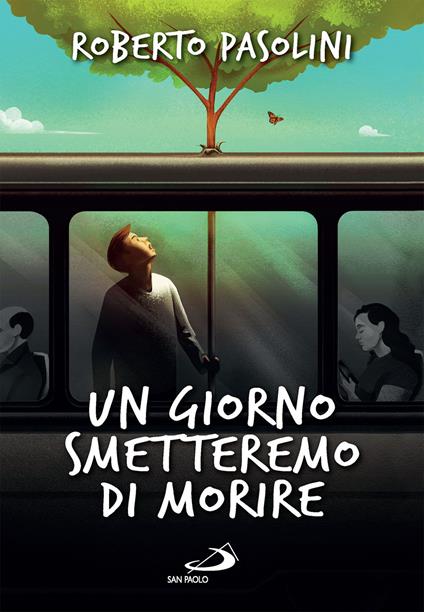 Un giorno smetteremo di morire - Roberto Pasolini - ebook