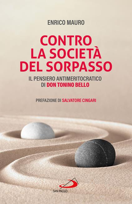 Contro la società del sorpasso. Il pensiero antimeritocratico di don Tonino Bello - Enrico Mauro - ebook