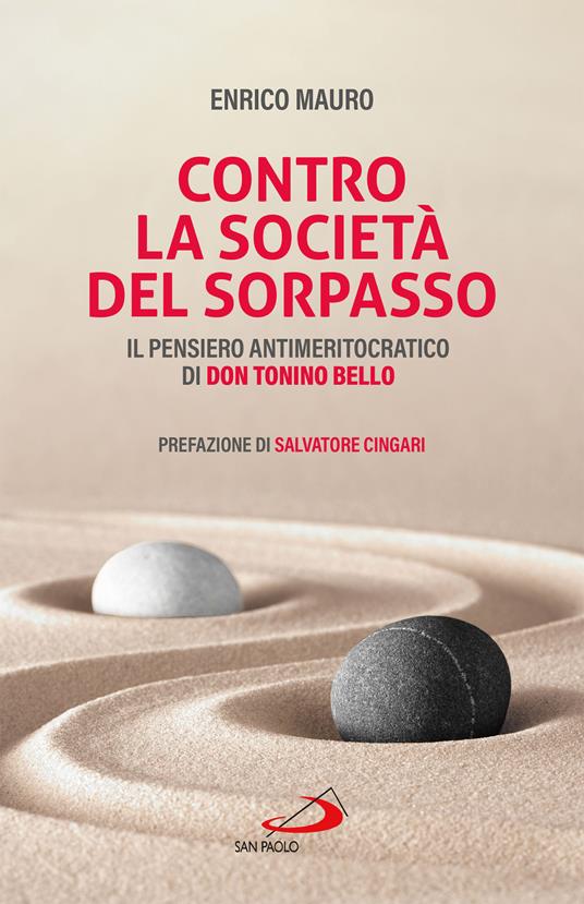 Contro la società del sorpasso. Il pensiero antimeritocratico di don Tonino Bello - Enrico Mauro - ebook