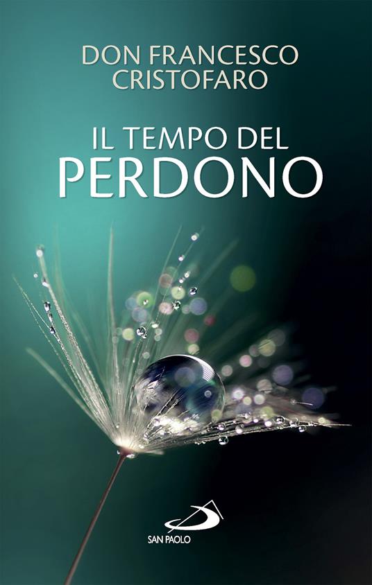 Il tempo del perdono - Francesco Cristofaro - ebook