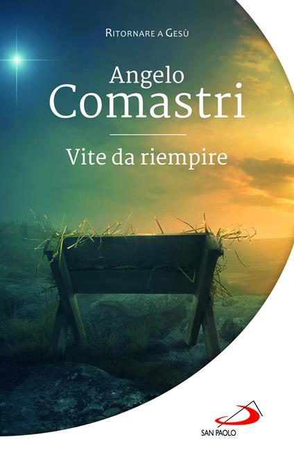Vite da riempire - Angelo Comastri - copertina