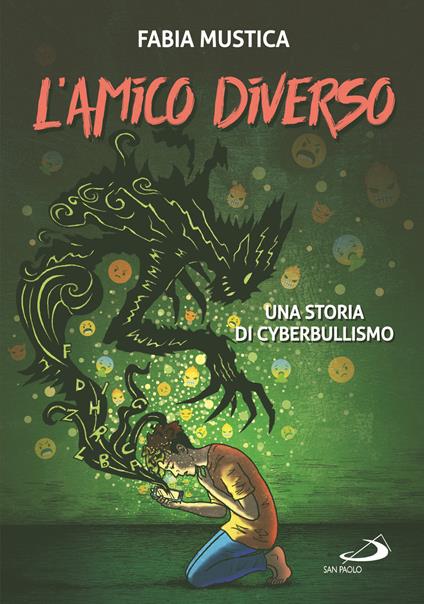 L'amico diverso. Una storia di cyberbullismo - Fabia Mustica - copertina