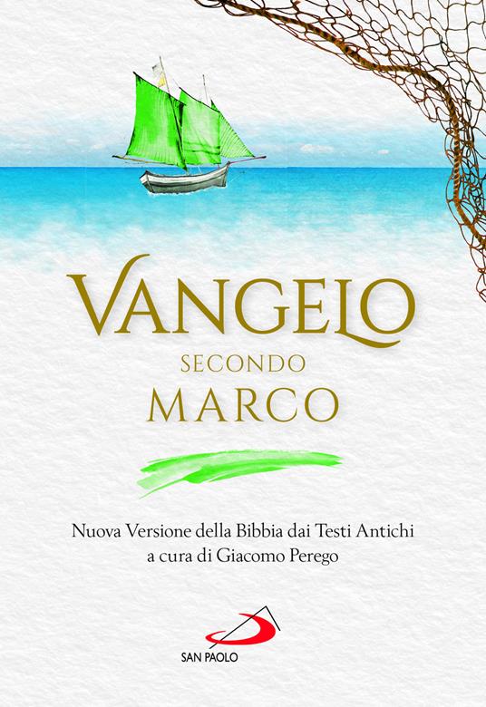 Vangelo secondo Marco. Nuova Versione della Bibbia dai Testi Antichi - copertina