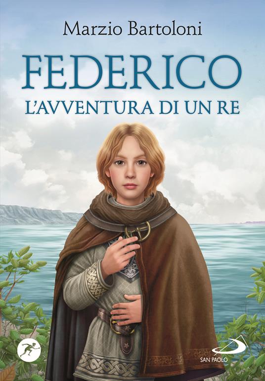 Federico. L'avventura di un re - Marzio Bartoloni - copertina