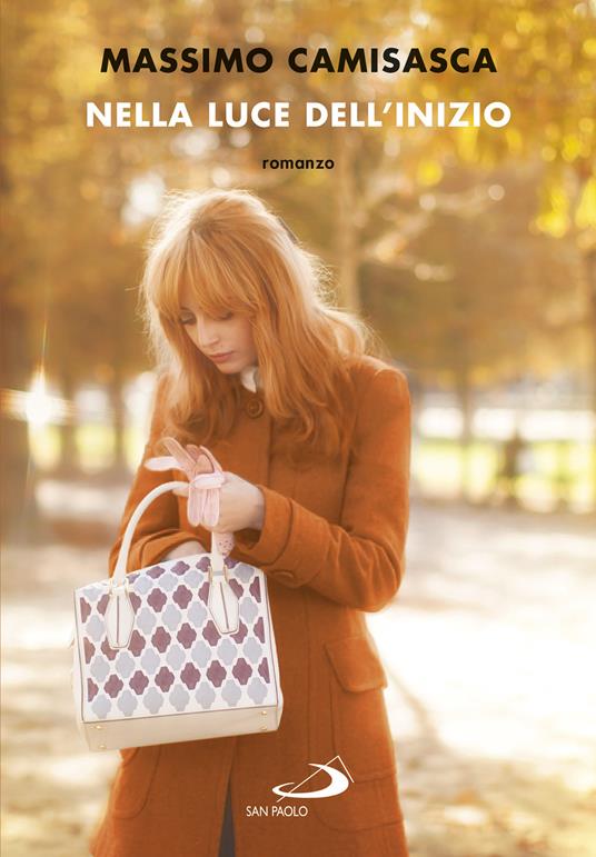 Nella luce dell'inizio - Massimo Camisasca - copertina