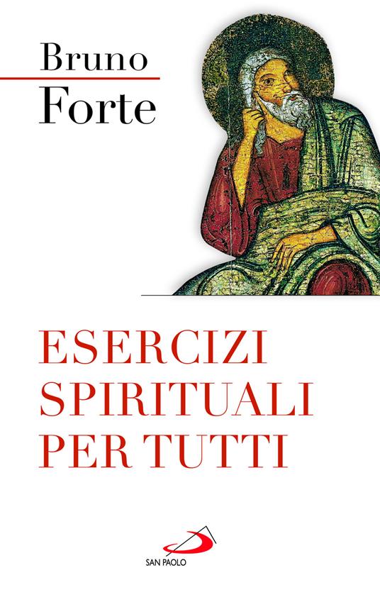 Esercizi spirituali per tutti - Bruno Forte - copertina