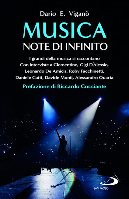 Musica. Note di infinito. I grandi della musica si raccontano - Dario Edoardo Viganò - copertina
