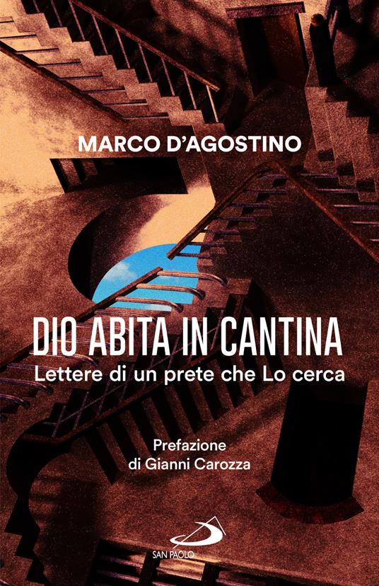 Dio abita in cantina. Lettere di un prete che Lo cerca - Marco D'Agostino - copertina