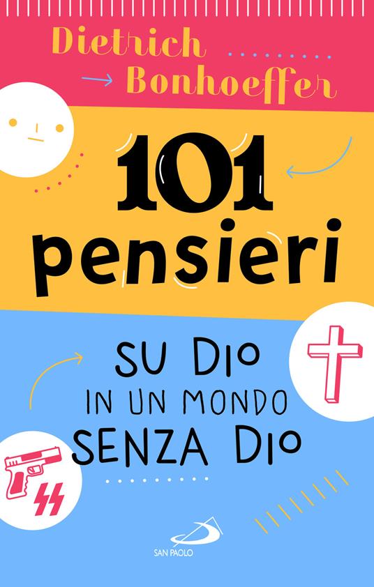 101 pensieri su Dio in un mondo senza Dio - Dietrich Bonhoeffer - copertina