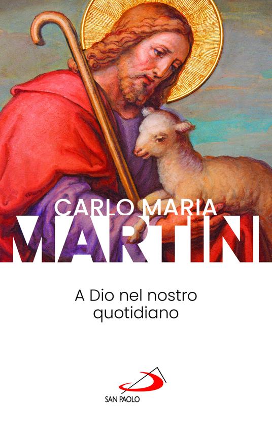 A Dio nel nostro quotidiano - Carlo Maria Martini - copertina