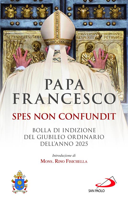 Spes non confundit. Bolla di indizione del Giubileo Ordinario dell'Anno 2025 - Francesco (Jorge Mario Bergoglio) - copertina