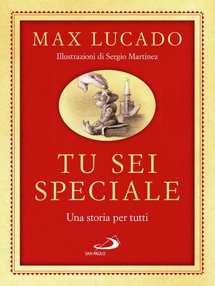 Tu sei speciale. Una storia per tutti - Max Lucado - copertina