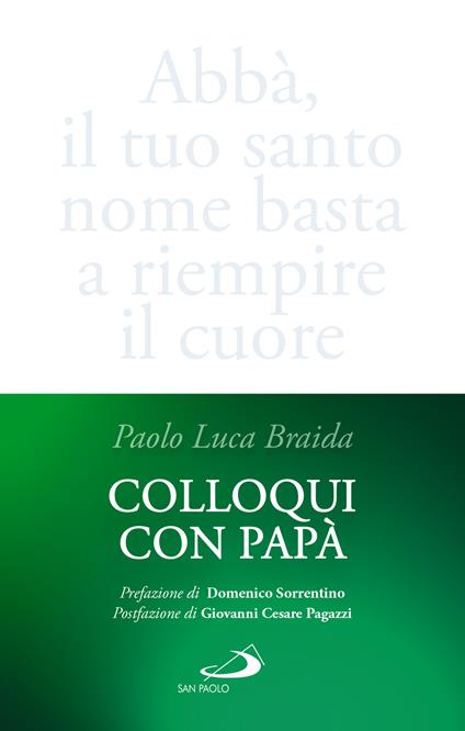 Colloqui con papà - Paolo Luca Braida - copertina