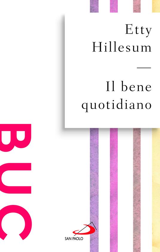 Il bene quotidiano. Breviario dagli scritti (1941-1942) - Etty Hillesum - copertina