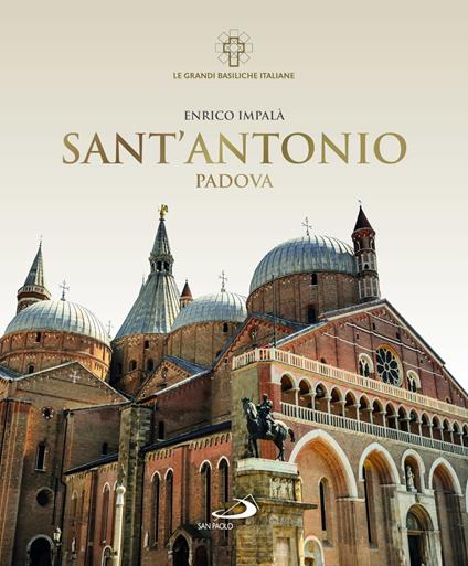 Sant'Antonio. Padova - Enrico Impalà - copertina