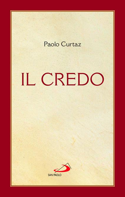 Il Credo. La professione di fede - Paolo Curtaz - copertina