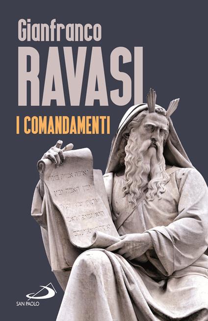 I comandamenti - Gianfranco Ravasi - copertina