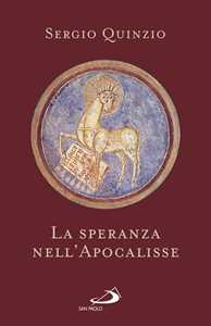 Libro La speranza nell'Apocalisse Sergio Quinzio