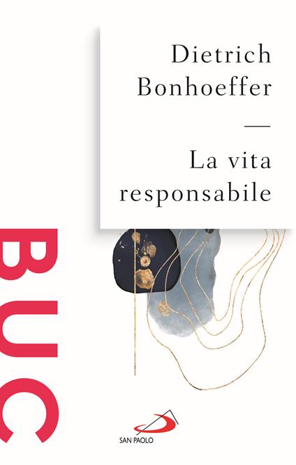 La vita responsabile - Dietrich Bonhoeffer - copertina