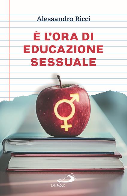 È l'ora di educazione sessuale - Alessandro Ricci - copertina