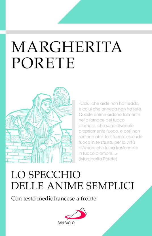 Lo specchio delle anime semplici. Testo mediofrancese a fronte - Margherita Porete - copertina