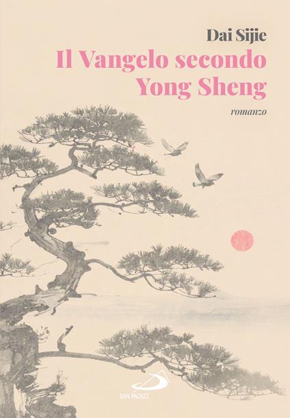 Il Vangelo secondo Yong Sheng - Sijie Dai - copertina