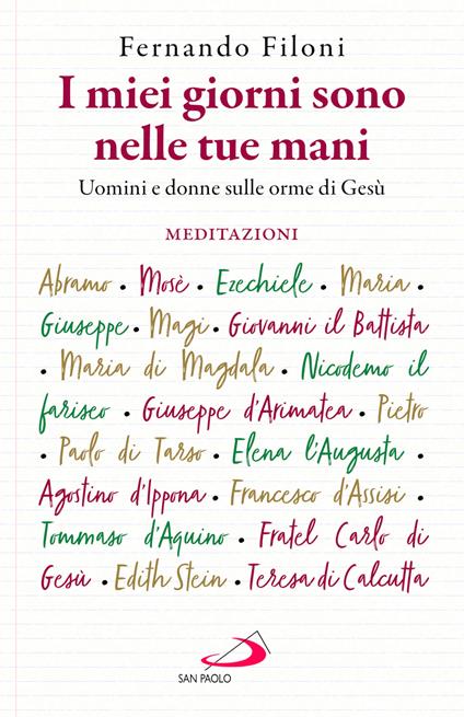 I miei giorni sono nelle tue mani. Uomini e donne sulle orme di Gesù - Fernando Filoni - copertina