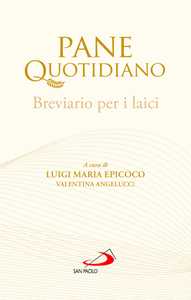 Libro Pane quotidiano. Breviario per i laici 