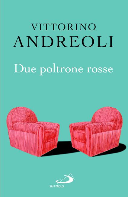 Due poltrone rosse - Vittorino Andreoli - copertina